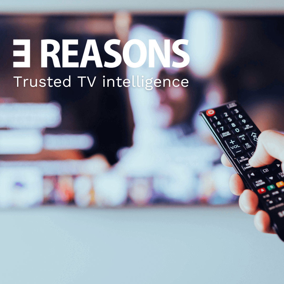 3 Reasons Trusted TV intelligence